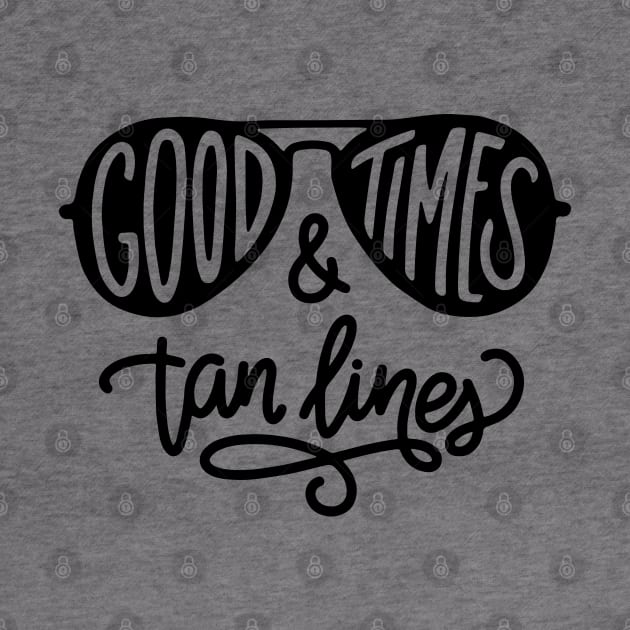 Summer Good Times And Tan Lines Cute Sunglasses by ZimBom Designer